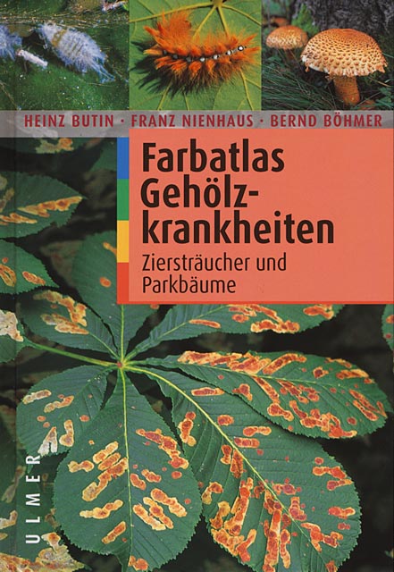 Farbatlas Gehölzkrankheiten