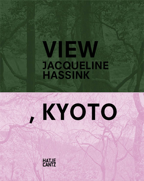 „View, Kyoto. On Japanese Gardens and Temples“ von Jaqueline Hassink