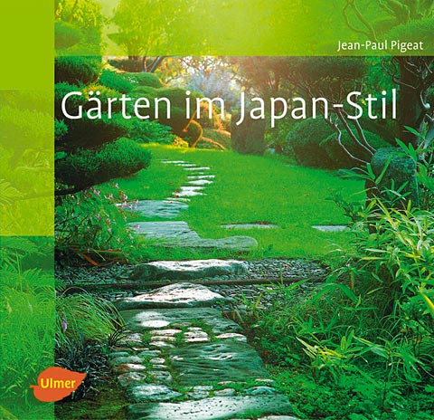 „Gärten im Japan-Stil“ von Jean-Paul Pigeat
