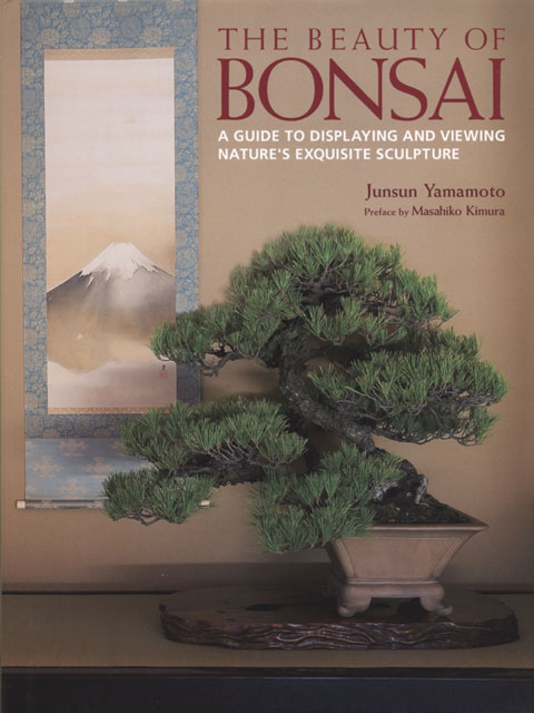 „The Beauty of Bonsai“ von Junsun Yamamoto